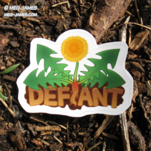 Defiant Dandelion sticker